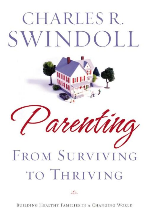 9781400280032 Parenting From Surviving To Thriving