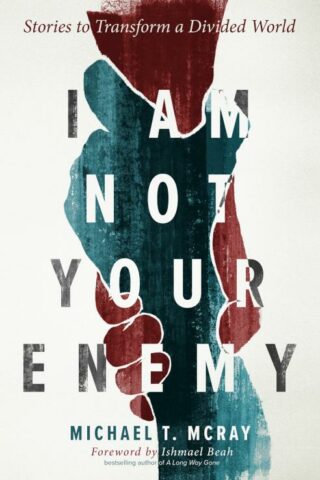 9781513805948 I Am Not Your Enemy