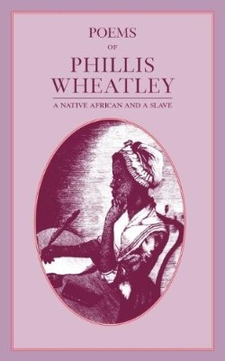 9781557092335 Poems Of Phillis Wheatley