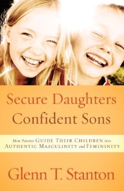 9781601422941 Secure Daughters Confident Sons