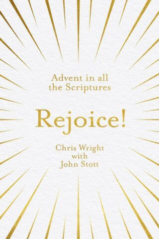 9781783599363 Rejoice : Advent In All The Scriptures