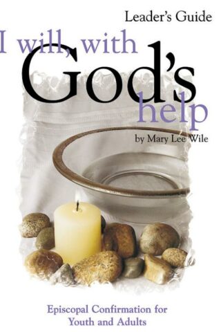 9781889108735 I Will With Gods Help Leaders Guide (Teacher's Guide)