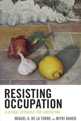 9781978711372 Resisting Occupation : A Global Struggle For Liberation