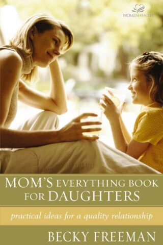 9780310242949 Moms Everything Book For Daughters