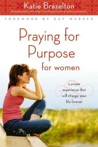 9780310292845 Praying For Purpose For Women