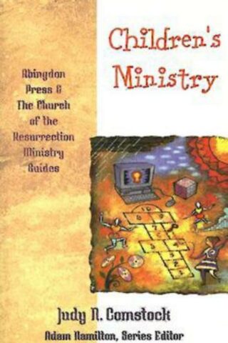 9780687334131 Childrens Ministry : Abingdon Press And Church Of The Resurrection Ministry