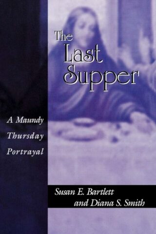 9780788017926 Last Supper : A Maundy Thursday Portrayal