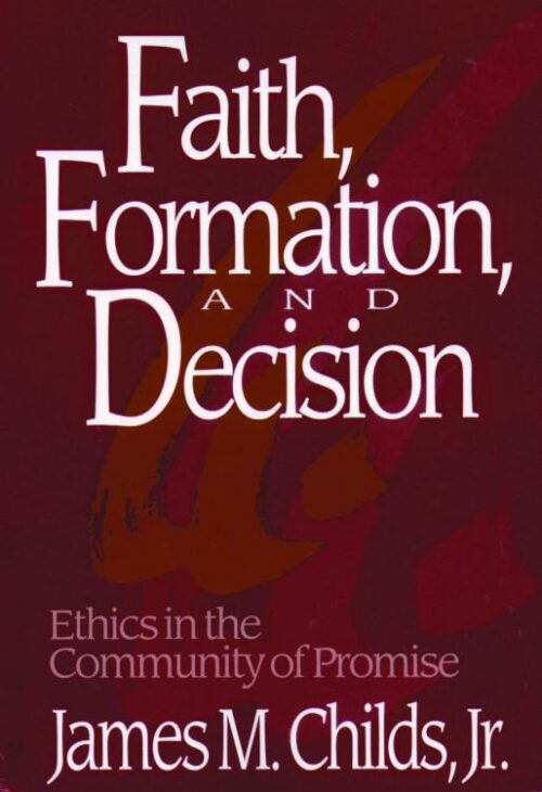 9780800625009 Faith Formation And Decision