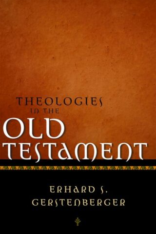 9780800634650 Theologies In The Old Testament