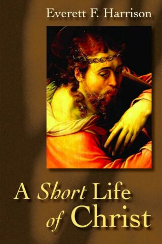 9780802818249 Short Life Of Christ