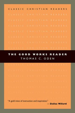 9780802840318 Good Works Reader A Print On Demand Title