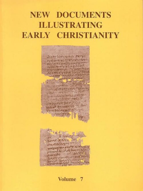 9780802845177 New Documents Illustrating Early Christianity 7