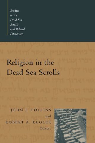 9780802847430 Religion In The Dead Sea Scrolls