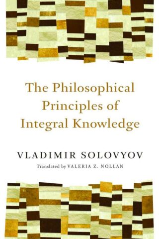 9780802860934 Philosophical Principles Of Integral Knowledge