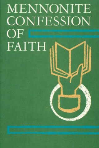 9780836113143 Mennonite Confession Of Faith 1963