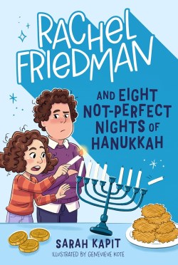 9781250881090 Rachel Friedman And Eight Not Perfect Nights Of Hanukkah