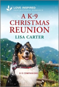 9781335936783 K-9 Christmas Reunion