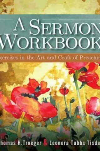 9781426757785 Sermon Workbook : Excercises In The Art And Craft Of Preaching (Workbook)