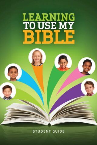 9781501874246 Learning To Use My Bible Student Guide (Student/Study Guide)