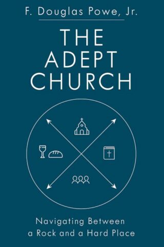 9781501896521 Adept Church : Navigating Between A Rock And A Hard Place