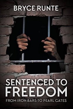 9781613143650 Sentenced To Freedom