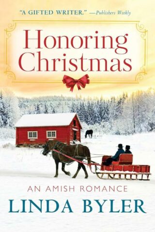 9781680999228 Honoring Christmas : An Amish Romance