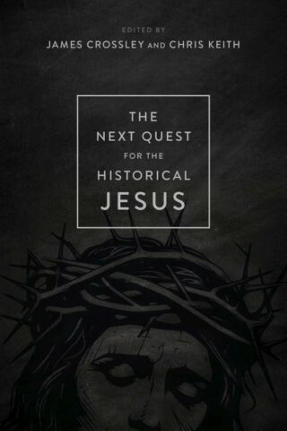 9780802882707 Next Quest For The Historical Jesus