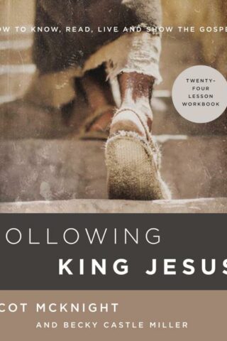 9780310105992 Following King Jesus Workbook