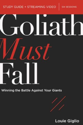 9780310146506 Goliath Must Fall Bible Study Guide Plus Streaming Video (Student/Study Guide)