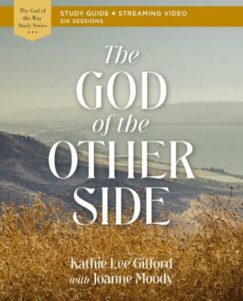 9780310156932 God Of The Other Side Bible Study Guide Plus Streaming Video (Student/Study Guid