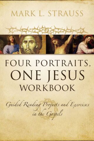 9780310522843 4 Portraits One Jesus Workbook (Workbook)