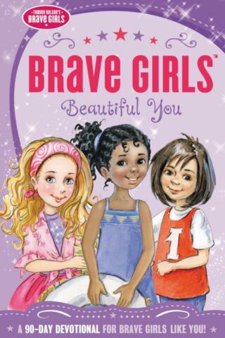 9780718076115 Brave Girls Beautiful You