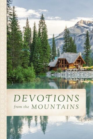 9780718086855 Devotions From The Mountains