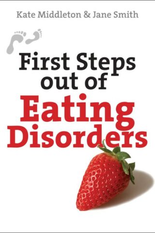 9780745955209 1st Steps Out Of Eating Disorders