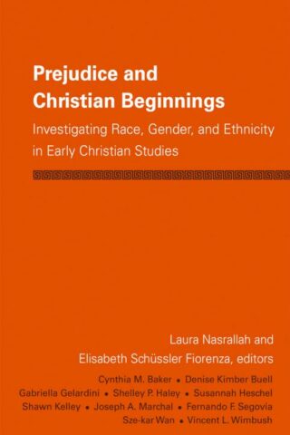 9780800697648 Prejudice And Christian Beginnings