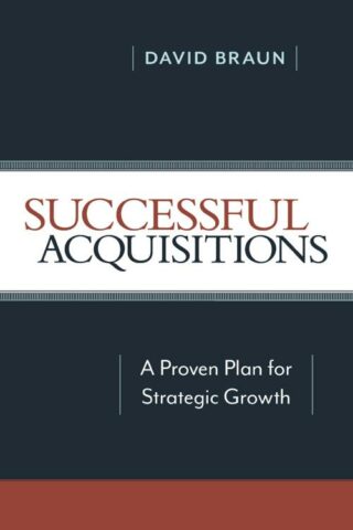 9780814439043 Successful Acquisitions : A Proven Plan For Strategic Growth