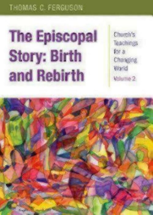 9780819232212 Episcopal Story : Birth And Rebirth