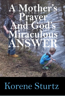 9781312909274 Mothers Prayer And Gods Miraculous Answer