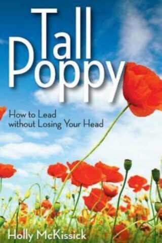 9781426752841 Tall Poppy : How To Lead Without Losing Your Head