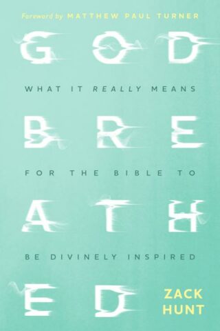 9781513811833 Godbreathed : What It Really Means For The Bible To Be Divinely Inspired