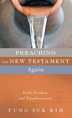 9781532652516 Preaching The New Testament Again