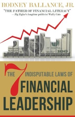 9781620202173 7 Indisputable Laws Of Financial Leadership