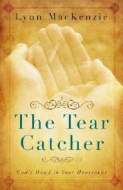 9781632323583 Tear Catcher : Gods Hand In Your Heartache