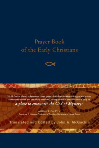 9781640600065 Prayer Book Of The Early Christians