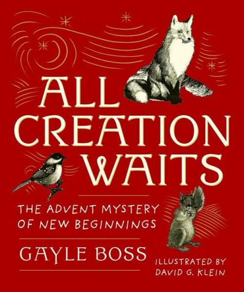 9781640608047 All Creation Waits Gift Edition