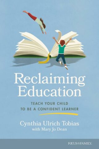 9781646071319 Reclaiming Education : Teach Your Child To Be A Confident Learner