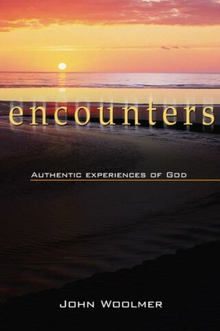 9781854247704 Encounters : Authentic Experiences Of God