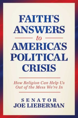 9798888453032 Faiths Answers To Americas Political Crisis