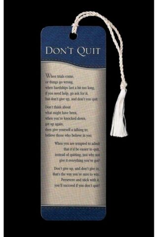 603799372923 Dont Quit Tassel Bookmark