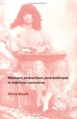 9780521475600 Women Seduction And Betrayal In Biblical Narrative